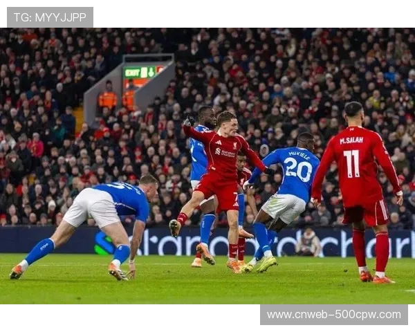 维尔茨助攻表现亮眼，利物浦年轻中场渐成核心